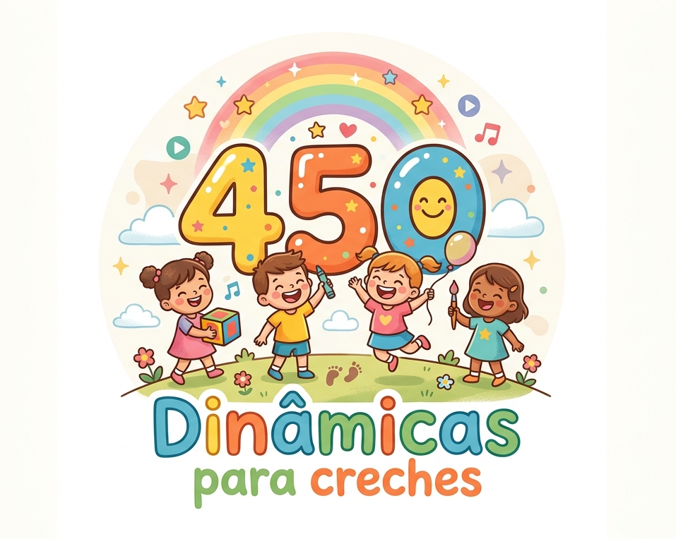 450 Dinâmicas para Creche